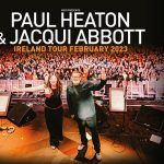 Paul Heaton & Jacqui Abbott *SOLD OUT*