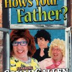 How's Your Father starring Conal Gallen